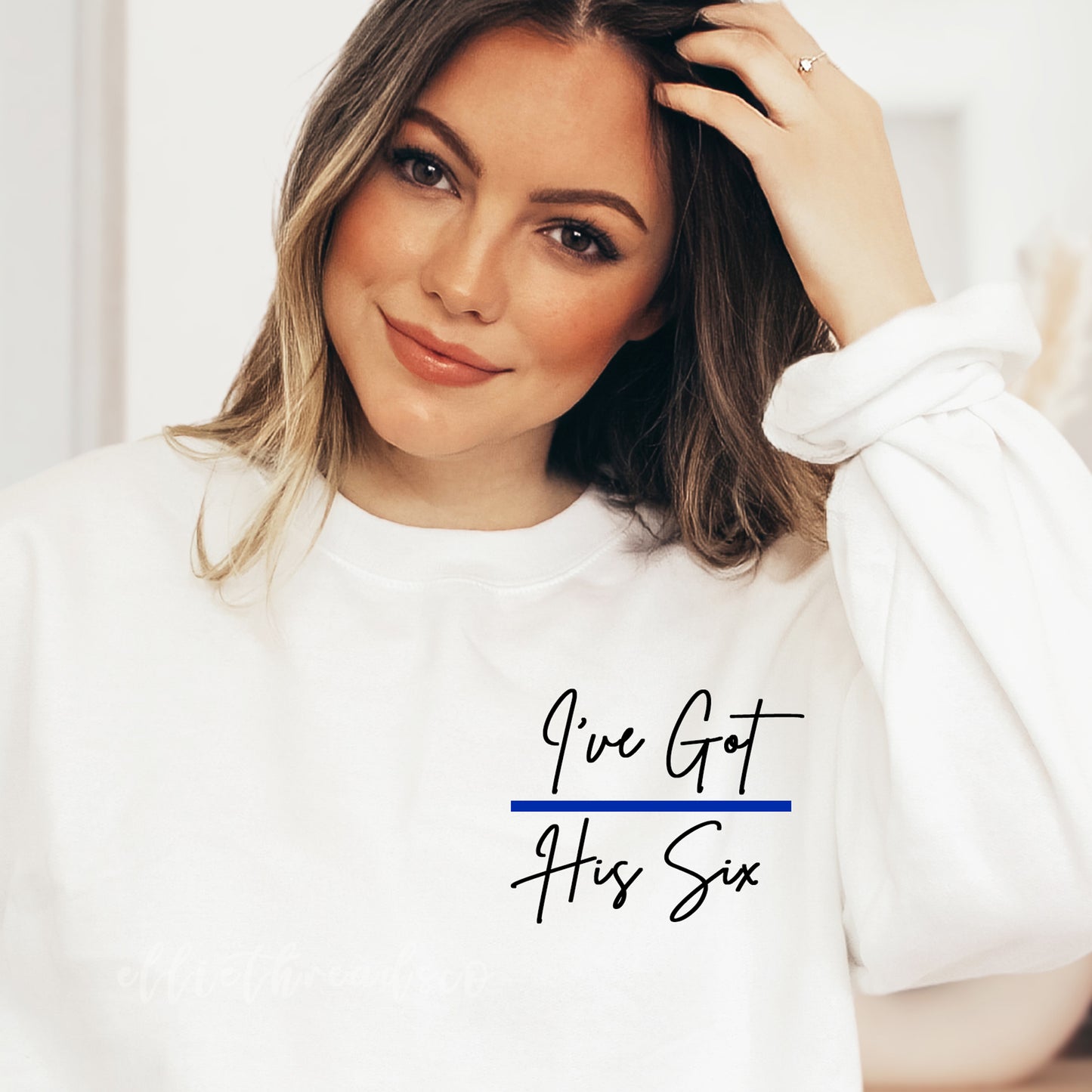 I've Got His Six Embroidered Sweatshirt